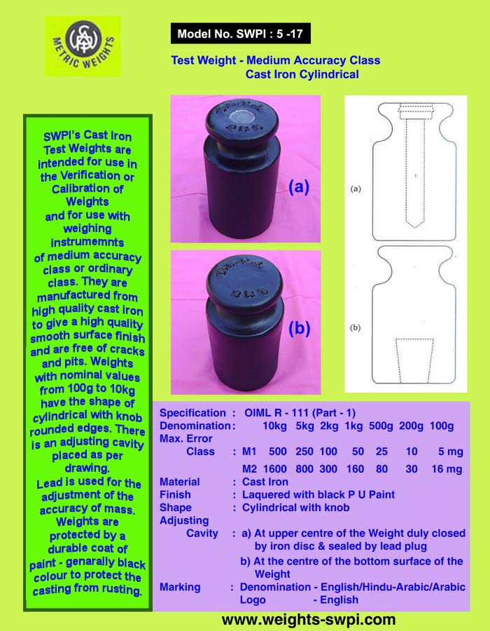 Cylindrical Weights 100 g to 10 kg OIML R-111 (Part-1) Model No. SWPI-5-17